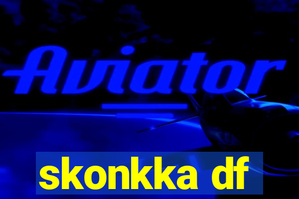 skonkka df